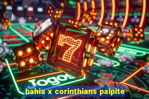 bahia x corinthians palpite